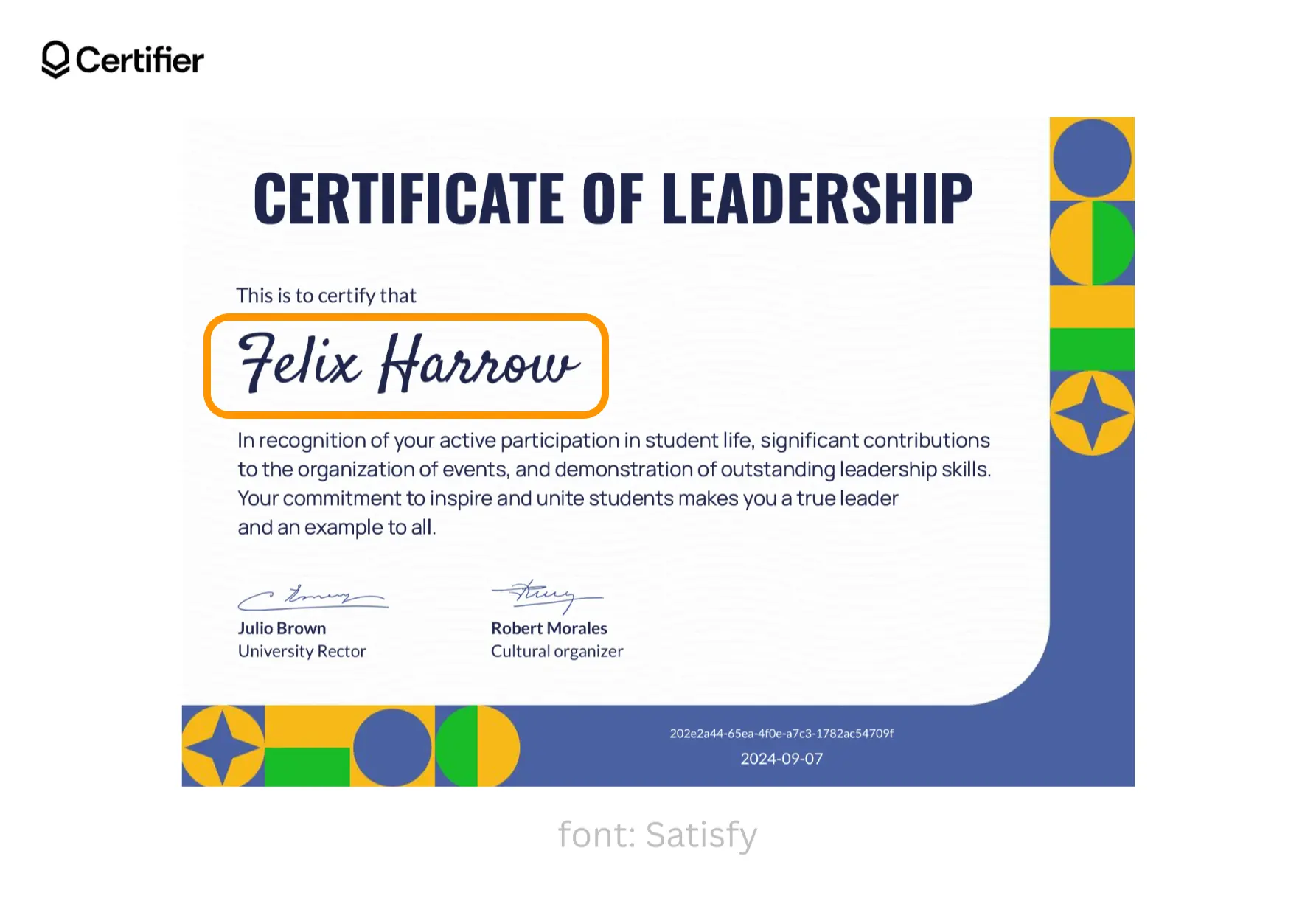 The Satisfy font presented in a Certifier's appreciation template. The Satisfy font presented in a Certifier's appreciation template.