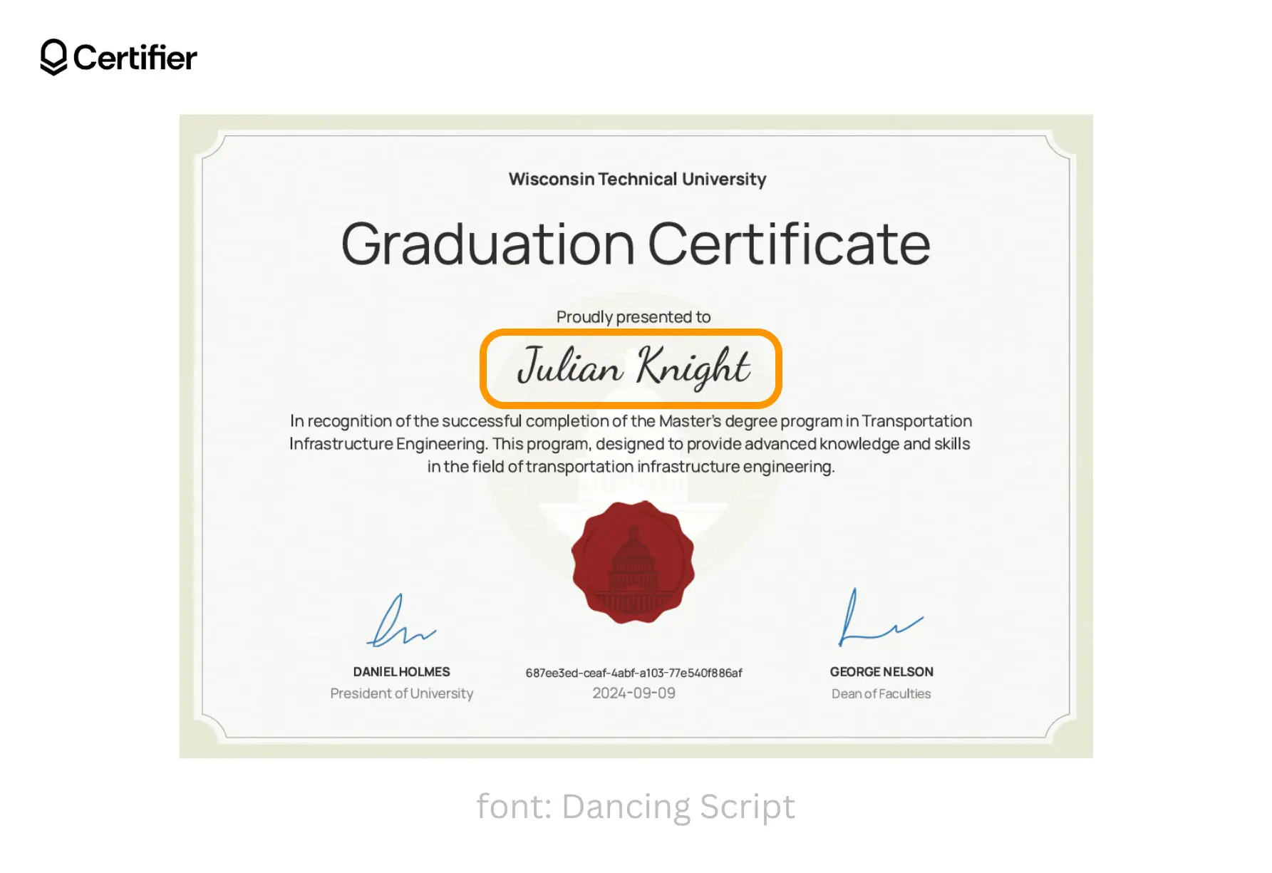 A Certifier’s template certificate showing how one of the signature fonts in Word presents, as suggested by an orange circle. The font is called Dancing Script. A Certifier’s template certificate showing how one of the signature fonts in Word presents, as suggested by an orange circle. The font is called Dancing Script.