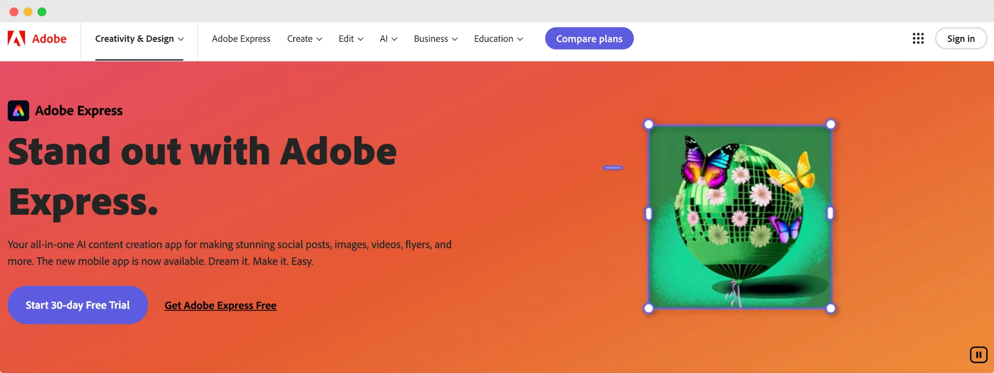 Adobe Express landing page with a colorful graphic of a mirrored globe adorned with flowers and butterflies Adobe Express landing page with a colorful graphic of a mirrored globe adorned with flowers and butterflies