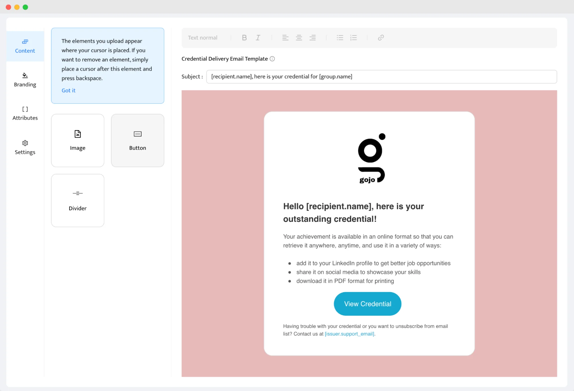 Email editor for creating credential delivery templates. The template example shows a subject line with placeholders for recipient and group names, and a body prompting the recipient to Email editor for creating credential delivery templates. The template example shows a subject line with placeholders for recipient and group names, and a body prompting the recipient to