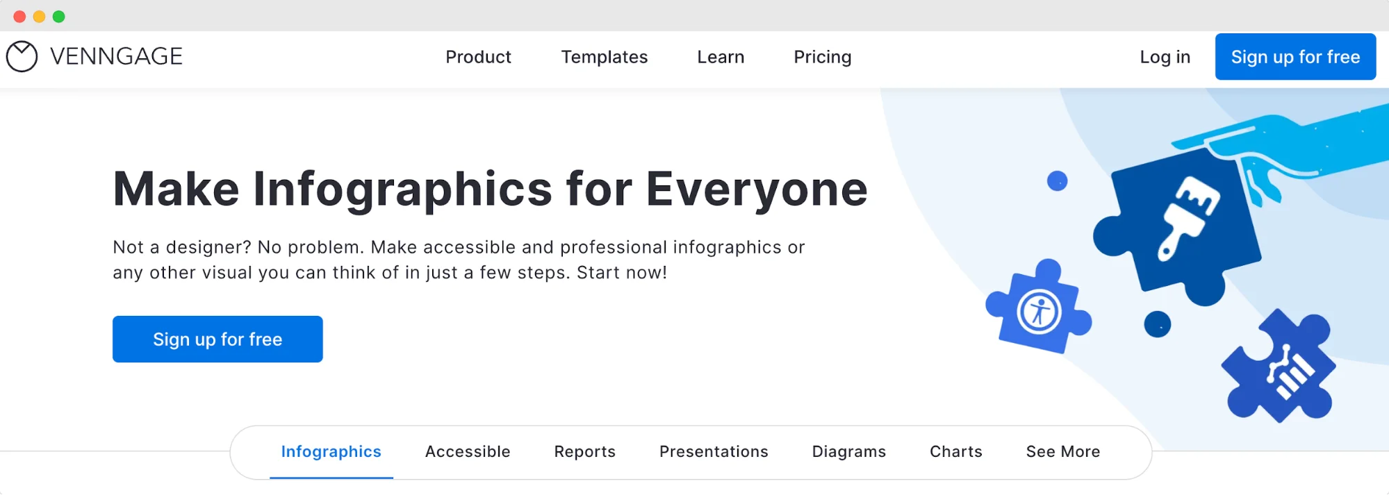 Venngage’s homepage offering tools to make infographics Venngage’s homepage offering tools to make infographics