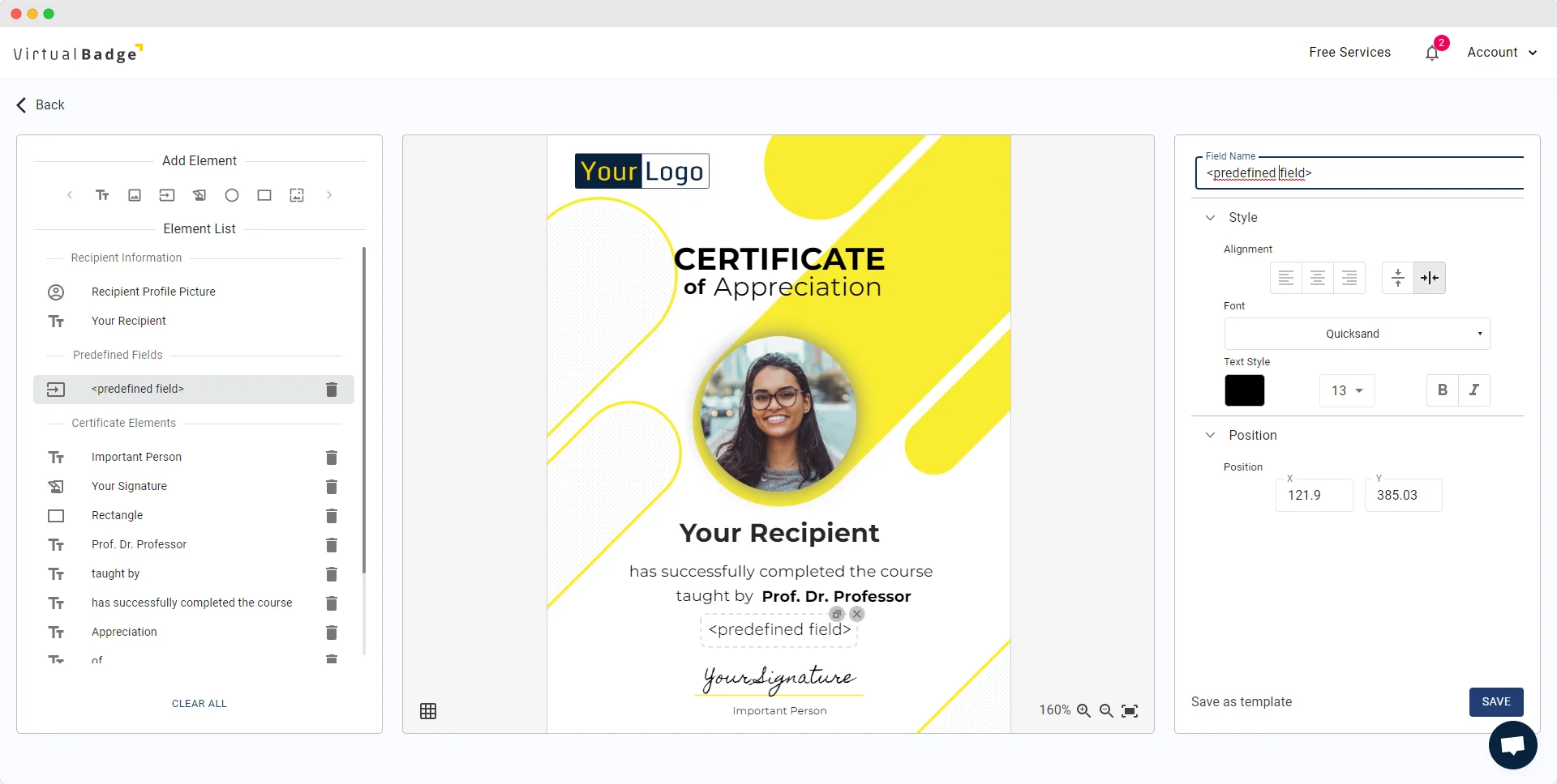 A certificate template editor with predefined fields and a recipient's photo, demonstrating Virtualbadge certificate designer for generating certificates easily and optimizing the recipient experience A certificate template editor with predefined fields and a recipient's photo, demonstrating Virtualbadge certificate designer for generating certificates easily and optimizing the recipient experience