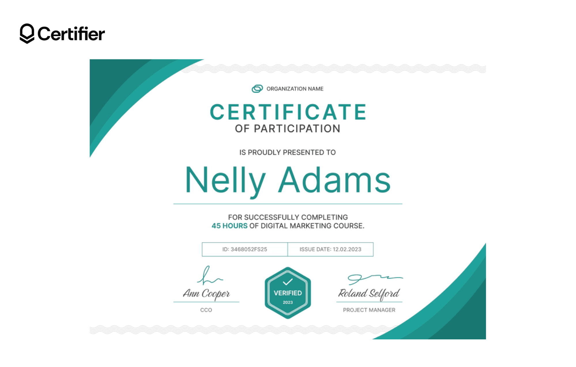 A certificate of participation awarded to Nelly Adams for completing a digital marketing course, showcasing a simple design for how to make certificates for educational purposes. A certificate of participation awarded to Nelly Adams for completing a digital marketing course, showcasing a simple design for how to make certificates for educational purposes.