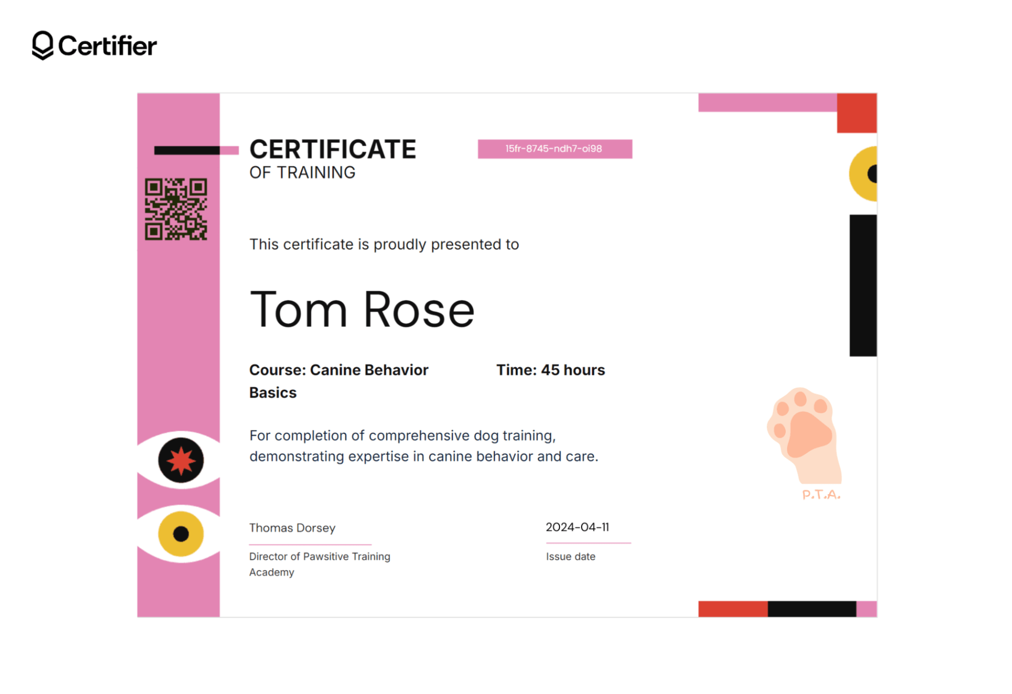 A dog training certificate that recognizes the completion of a canine behavior basics course, indicating expertise in dog training and care. The design includes a paw print symbol, QR code, and course details. A dog training certificate that recognizes the completion of a canine behavior basics course, indicating expertise in dog training and care. The design includes a paw print symbol, QR code, and course details.