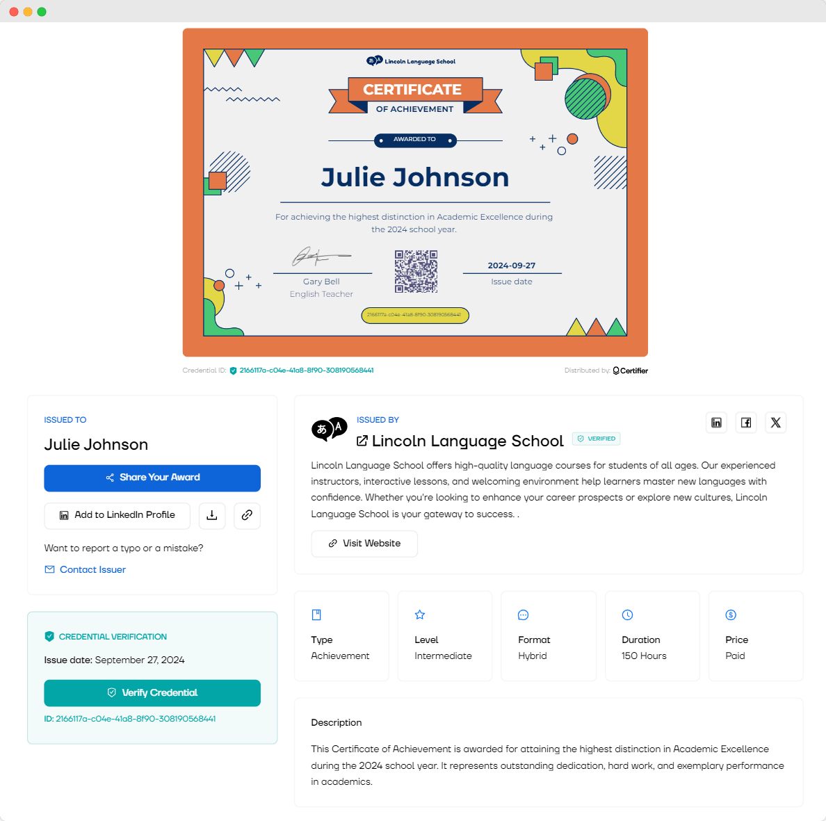 Certifier’s digital wallet view showing a digital certificate of achievement issued to Julie Johnson by Lincoln Language School, featuring the certificate details, recipient's name, issue date, and a QR code for verification. Certifier’s digital wallet view showing a digital certificate of achievement issued to Julie Johnson by Lincoln Language School, featuring the certificate details, recipient's name, issue date, and a QR code for verification.