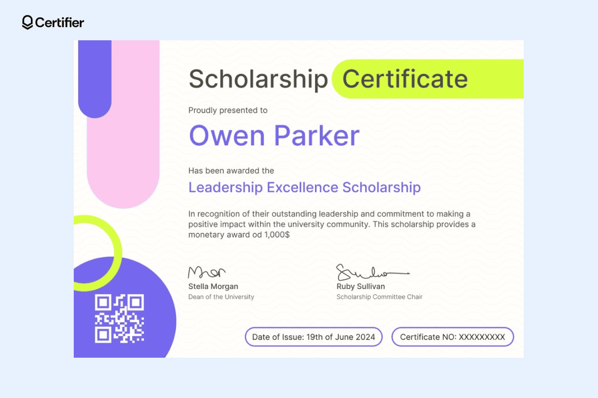 A brightly colored scholarship certificate example awarded to Owen Parker for Leadership Excellence, featuring signatures and a QR code. A brightly colored scholarship certificate example awarded to Owen Parker for Leadership Excellence, featuring signatures and a QR code.