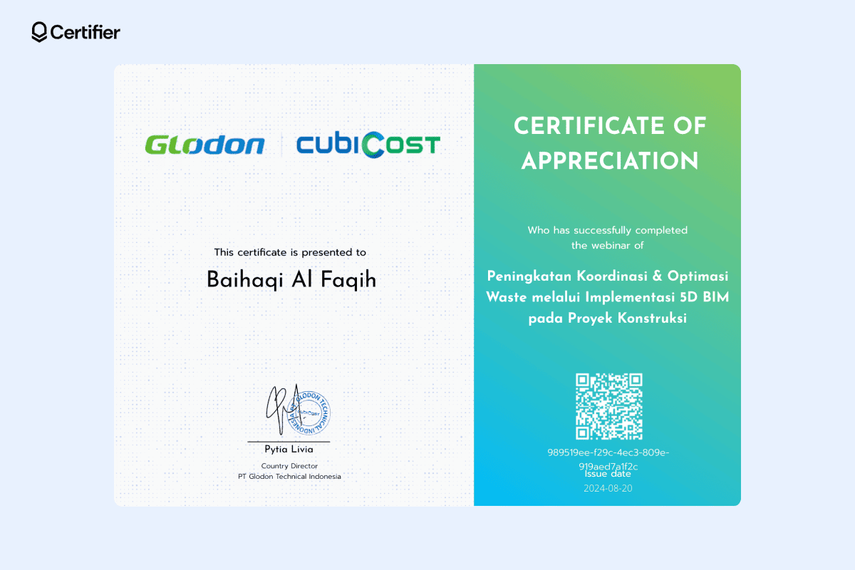 A certificate of appreciation example presented to Baihaqi Al Faqih for completing a webinar on 5D BIM project coordination and optimization. A certificate of appreciation example presented to Baihaqi Al Faqih for completing a webinar on 5D BIM project coordination and optimization.
