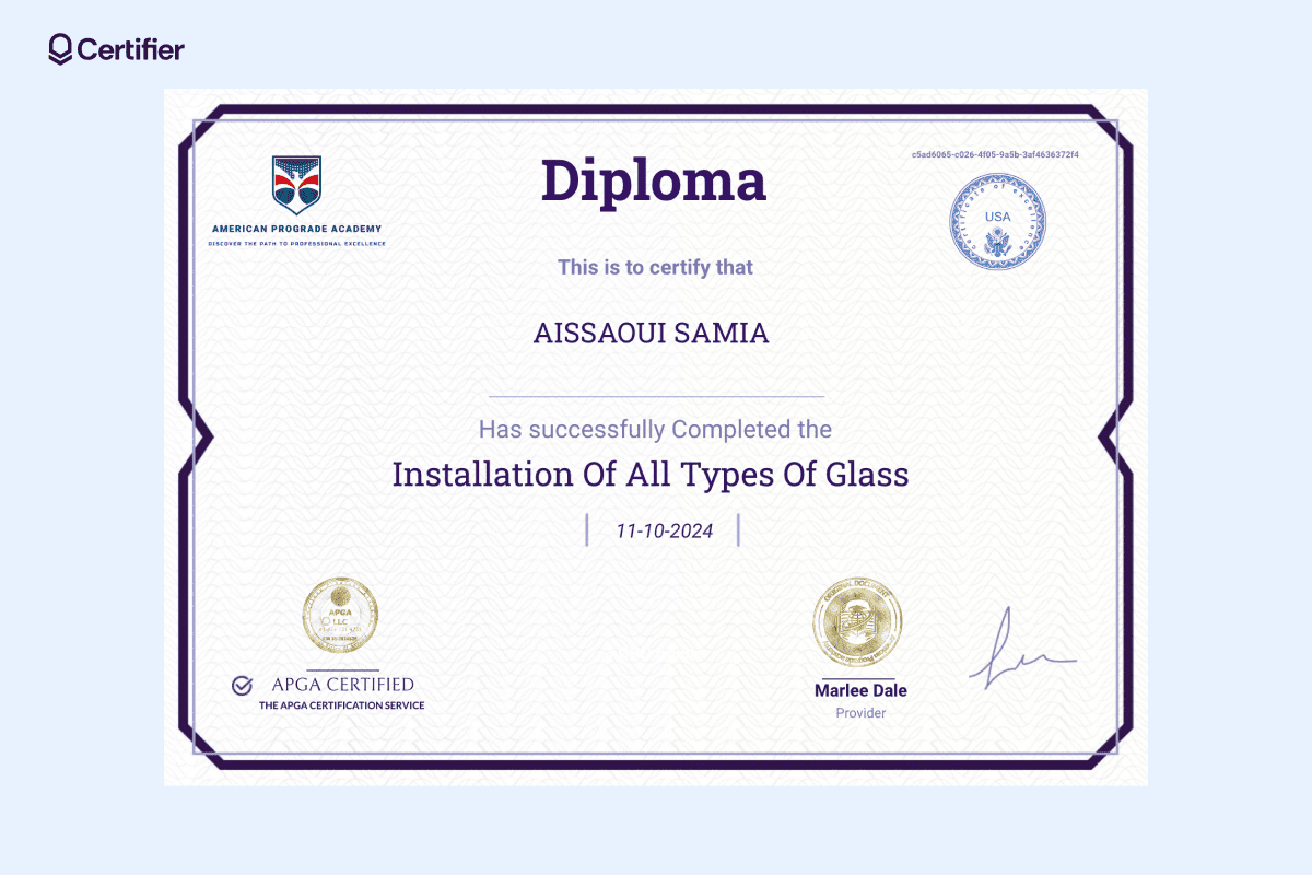 A diploma example awarded to Aissaoui Samia for completing the Installation of All Types of Glass, with official seals and a signature. A diploma example awarded to Aissaoui Samia for completing the Installation of All Types of Glass, with official seals and a signature.