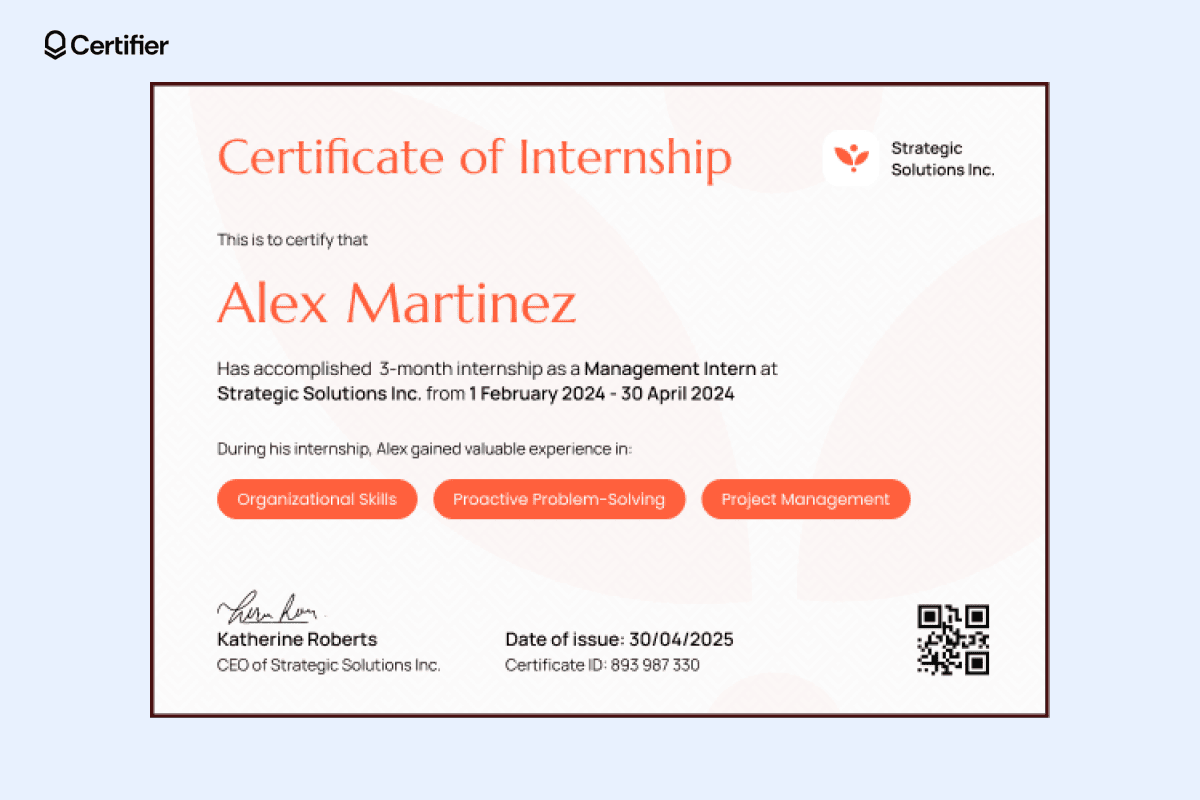 A certificate of internship example awarded to Alex Martinez for a 3-month management internship, showcasing key skills learned such as project management and problem-solving. A certificate of internship example awarded to Alex Martinez for a 3-month management internship, showcasing key skills learned such as project management and problem-solving.