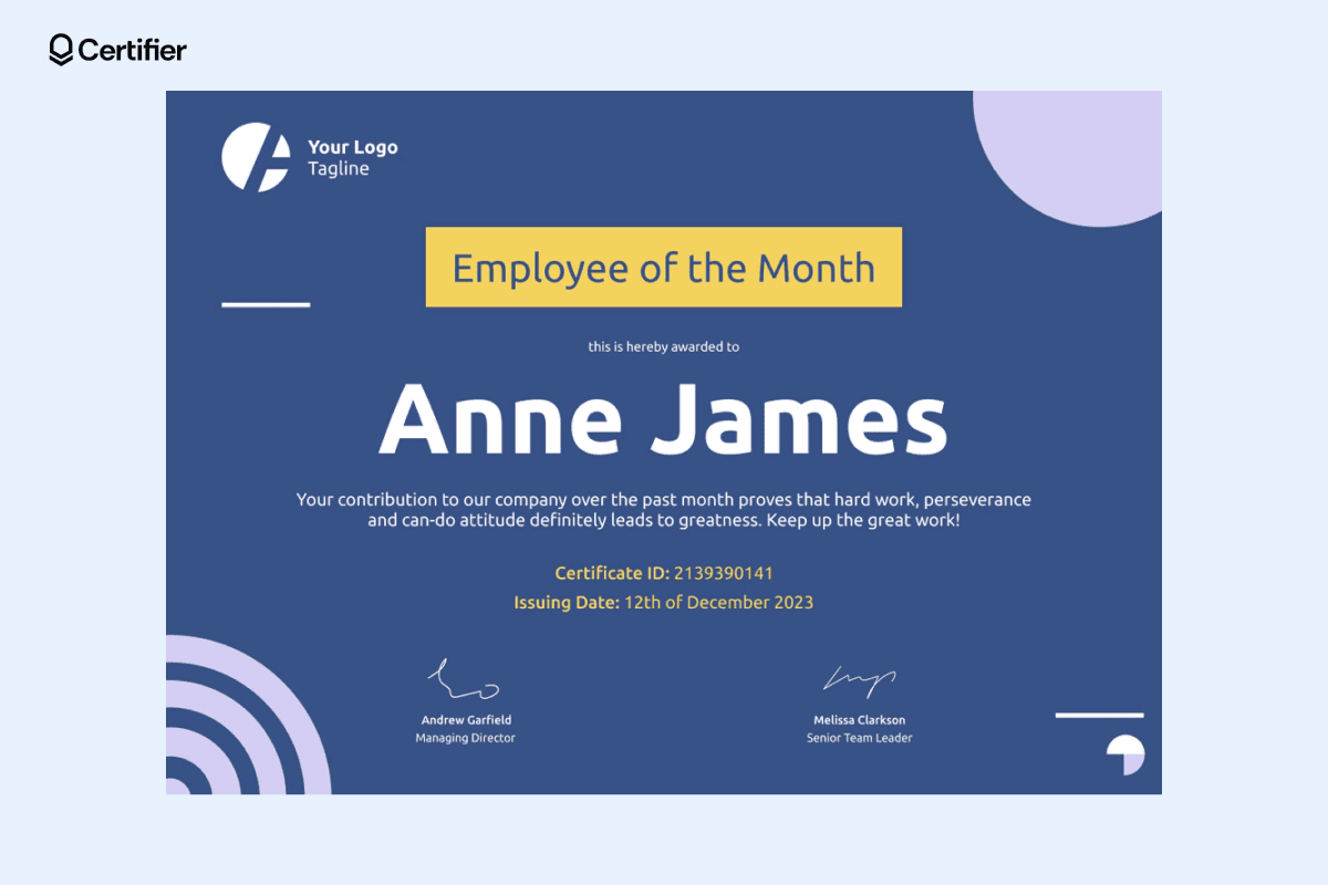 An employee of the month certificate example awarded to Anne James for her outstanding contribution and perseverance. An employee of the month certificate example awarded to Anne James for her outstanding contribution and perseverance.