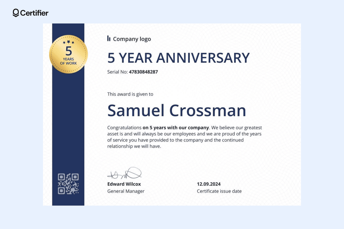 Simple blue and white work anniversary certificate example celebrating Samuel Crossman's 5-year work with a modern and professional style. Simple blue and white work anniversary certificate example celebrating Samuel Crossman's 5-year work with a modern and professional style.