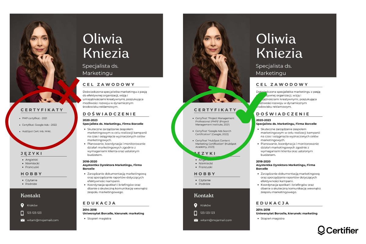 Certyfikaty w cv gdzie umieścić w prawidłowy sposób? Niepoprawny vs poprawny przykład tego gdzie w cv wpisywać certyfikaty. Certyfikaty w cv gdzie umieścić w prawidłowy sposób? Niepoprawny vs poprawny przykład tego gdzie w cv wpisywać certyfikaty.