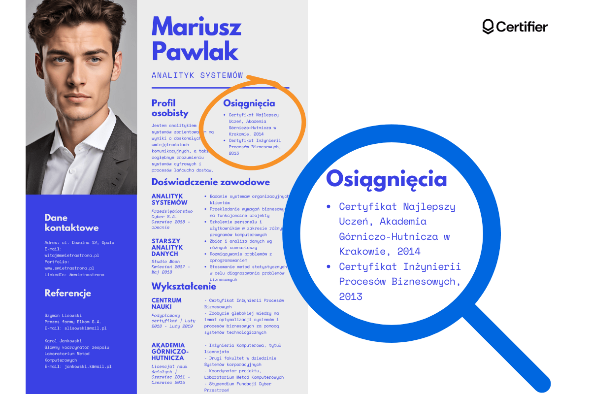 Przykład tego jak wpisywac certyfikaty w cv - w osobnej sekcji osiągnięć. Przykład tego jak wpisywac certyfikaty w cv - w osobnej sekcji osiągnięć.