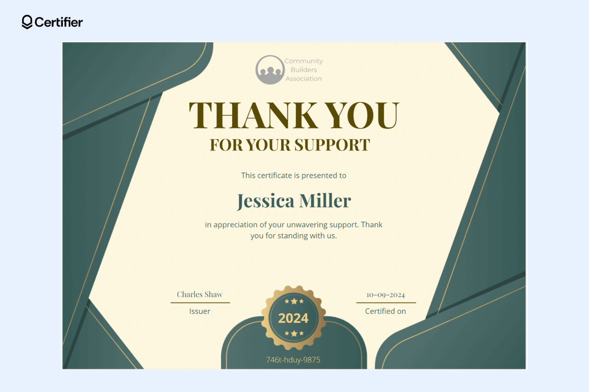 Thank you for your support certificate template featuring a sophisticated green and gold design, bold text for the recipient's name, and a gold badge marking the year. Thank you for your support certificate template featuring a sophisticated green and gold design, bold text for the recipient's name, and a gold badge marking the year.