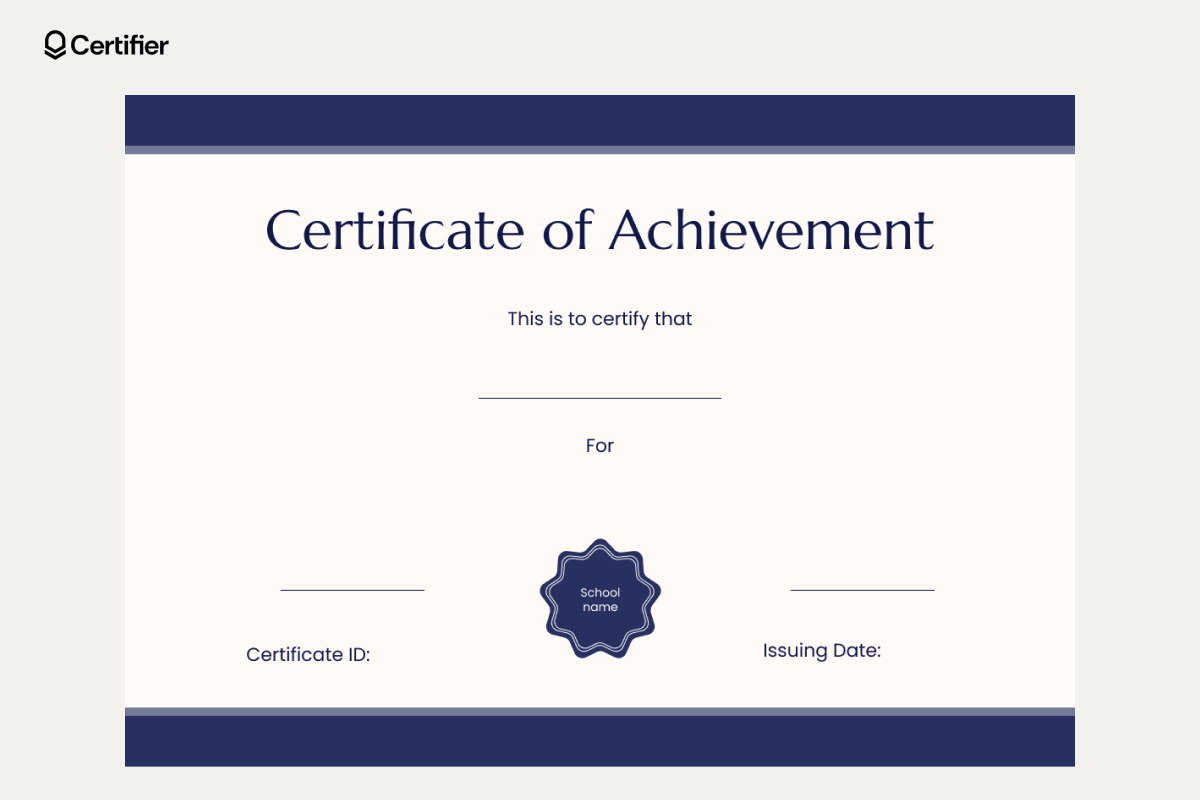 Certificate blank templates with a navy blue header, placeholders for recipient name, issuing date, certificate ID, and school name seal. Certificate blank templates with a navy blue header, placeholders for recipient name, issuing date, certificate ID, and school name seal.