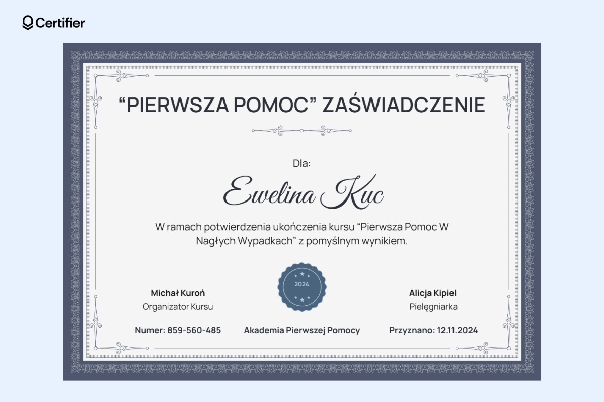 Granatowe zaświadczenie o ukończeniu kursu pierwszej pomocy doc z ozdobną ramką i pieczęcią roczną. Granatowe zaświadczenie o ukończeniu kursu pierwszej pomocy doc z ozdobną ramką i pieczęcią roczną.