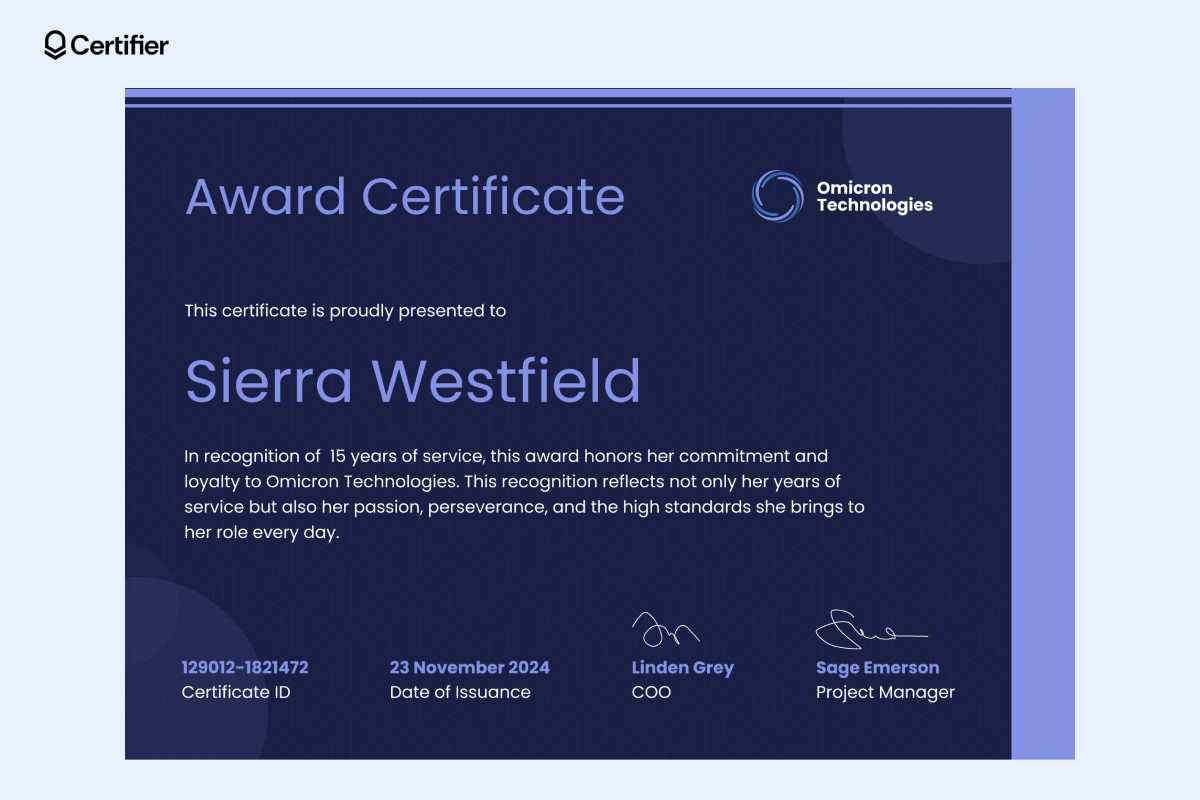 Award certificate presented to Sierra Westfield, recognizing 15 years of service and dedication to Omicron Technologies, with signatures from company representatives and issuance details. Award certificate presented to Sierra Westfield, recognizing 15 years of service and dedication to Omicron Technologies, with signatures from company representatives and issuance details.