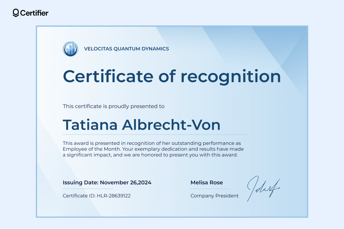 Recognition award certificate template presented to Tatiana Albrecht-Von, honoring her as Employee of the Month, with fields for issuing date, certificate ID, and company president’s signature. Recognition award certificate template presented to Tatiana Albrecht-Von, honoring her as Employee of the Month, with fields for issuing date, certificate ID, and company president’s signature.