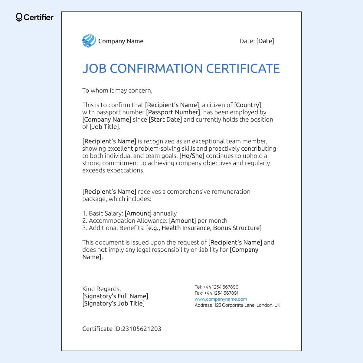 A Certification of employment letter with placeholder fields for employment terms, benefits, and employee details. A Certification of employment letter with placeholder fields for employment terms, benefits, and employee details.