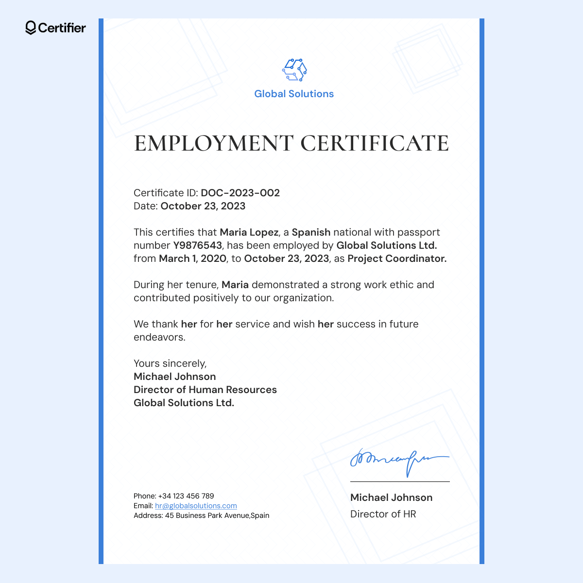 An employment certificate sample for an employment certificate with fields for a project coordinator's work duration, employer, and nationality. An employment certificate sample for an employment certificate with fields for a project coordinator's work duration, employer, and nationality.