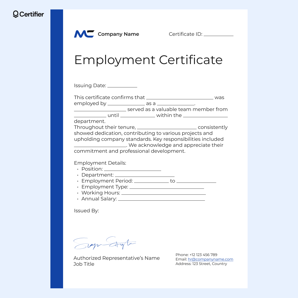 A generic work certification letter with fields for position, responsibilities, and employment duration. A generic work certification letter with fields for position, responsibilities, and employment duration.