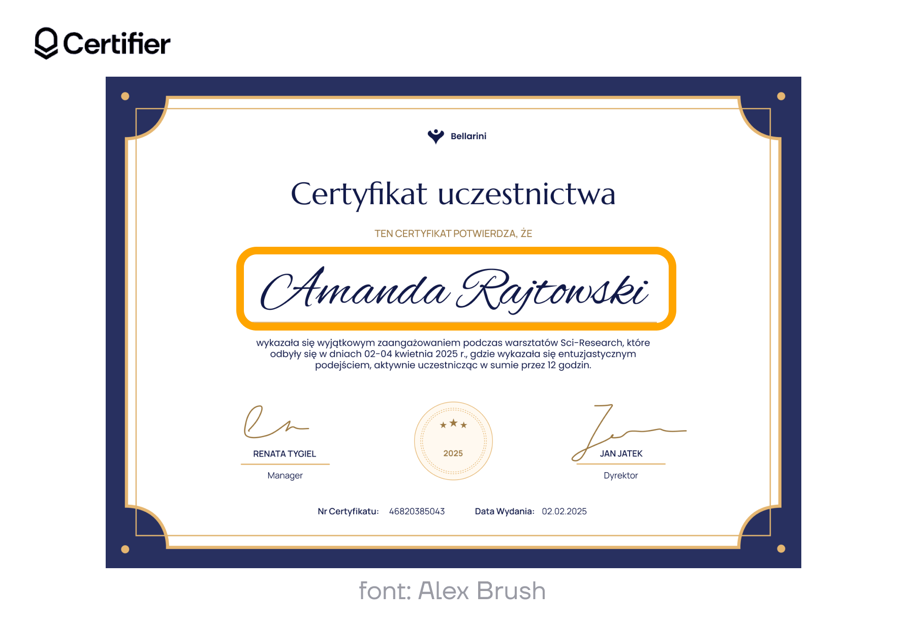 Certyfikat z wykorzystaniem Alex Brush, jednej z najlepszych czcionek odręcznych. Certyfikat z wykorzystaniem Alex Brush, jednej z najlepszych czcionek odręcznych.