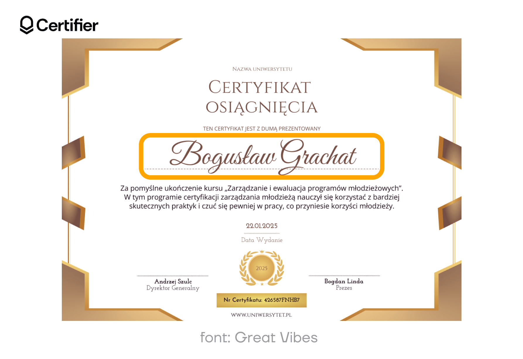 Tekst w stylu eleganckie pismo odręczne z Great Vibes, jedną z najlepszych czcionek pismo odręczne, użyty na dyplomie. Tekst w stylu eleganckie pismo odręczne z Great Vibes, jedną z najlepszych czcionek pismo odręczne, użyty na dyplomie.