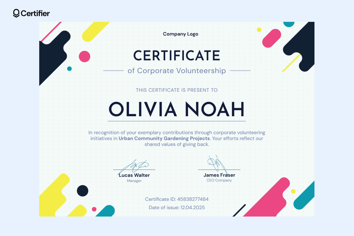 One of the volunteer certificates templates with a colorful design in the corners; this free volunteer certificate offers a big font for the recipients’ names, and a place for the organization’s logo. One of the volunteer certificates templates with a colorful design in the corners; this free volunteer certificate offers a big font for the recipients’ names, and a place for the organization’s logo.