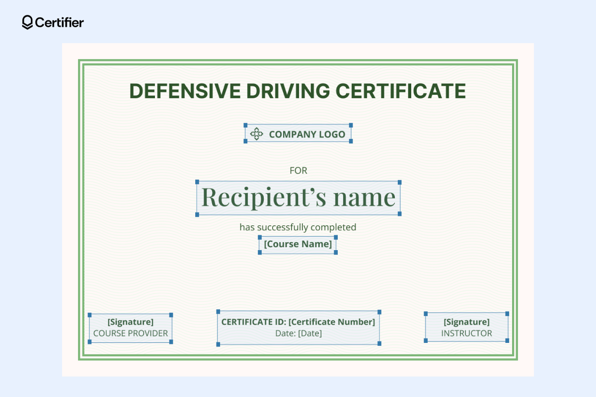 A professional defensive driving certificate with green borders, featuring placeholders for a recipient's name and course details, signed by the course provider and instructor.