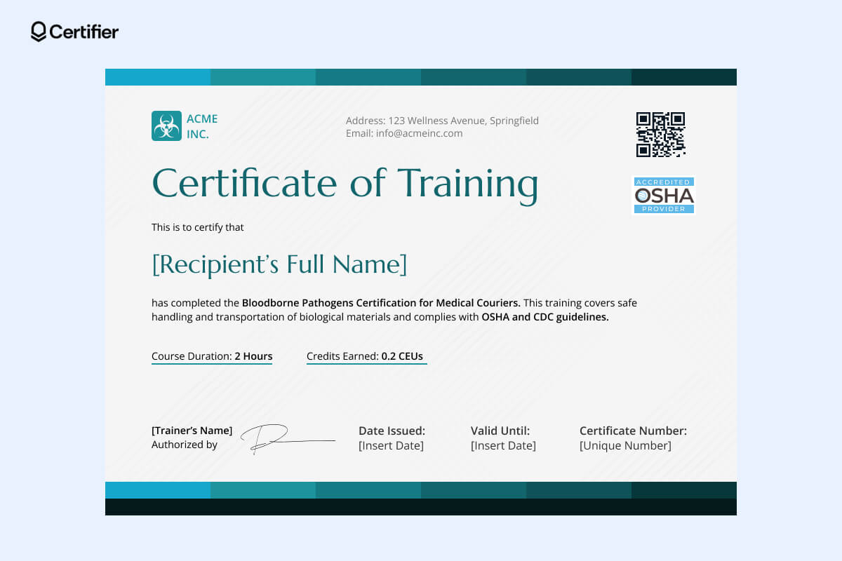 Bloodborne pathogens certification for medical couriers. Blue-green certificate template for OSHA and CDC-compliant training in safe transport of biological specimens and lab samples Bloodborne pathogens certification for medical couriers. Blue-green certificate template for OSHA and CDC-compliant training in safe transport of biological specimens and lab samples