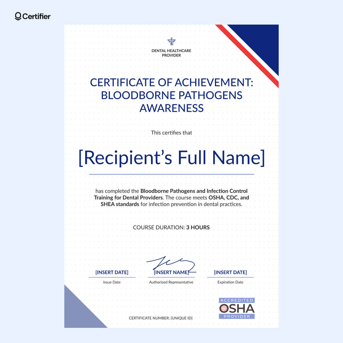 Bloodborne pathogens awareness certificate for dental providers with OSHA, CDC, and SHEA compliance, featuring red and blue design and course duration field Bloodborne pathogens awareness certificate for dental providers with OSHA, CDC, and SHEA compliance, featuring red and blue design and course duration field
