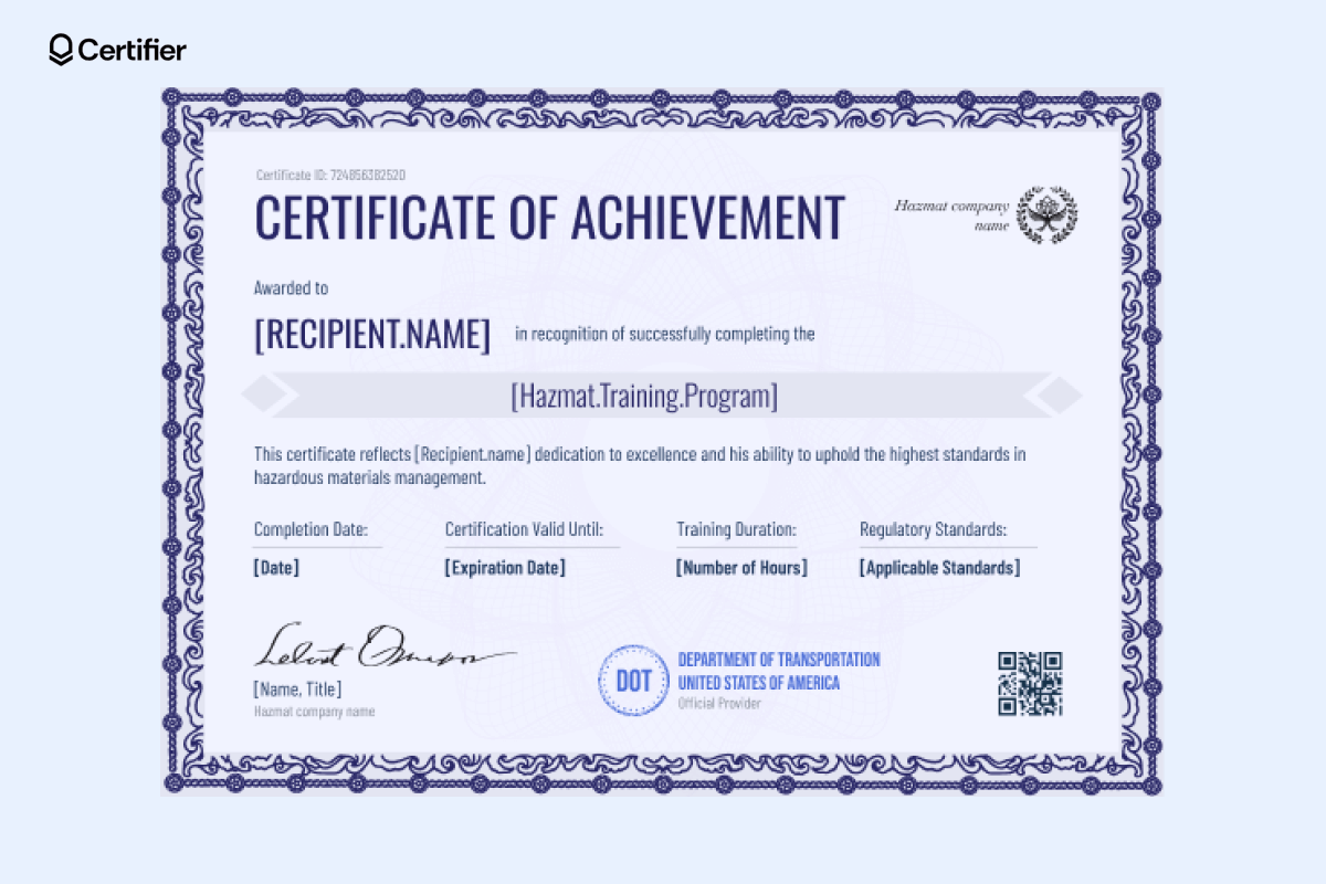 DOT Hazmat training certification with placeholders for recipient name, completion details, training duration, regulatory standards, and certification validity. DOT Hazmat training certification with placeholders for recipient name, completion details, training duration, regulatory standards, and certification validity.