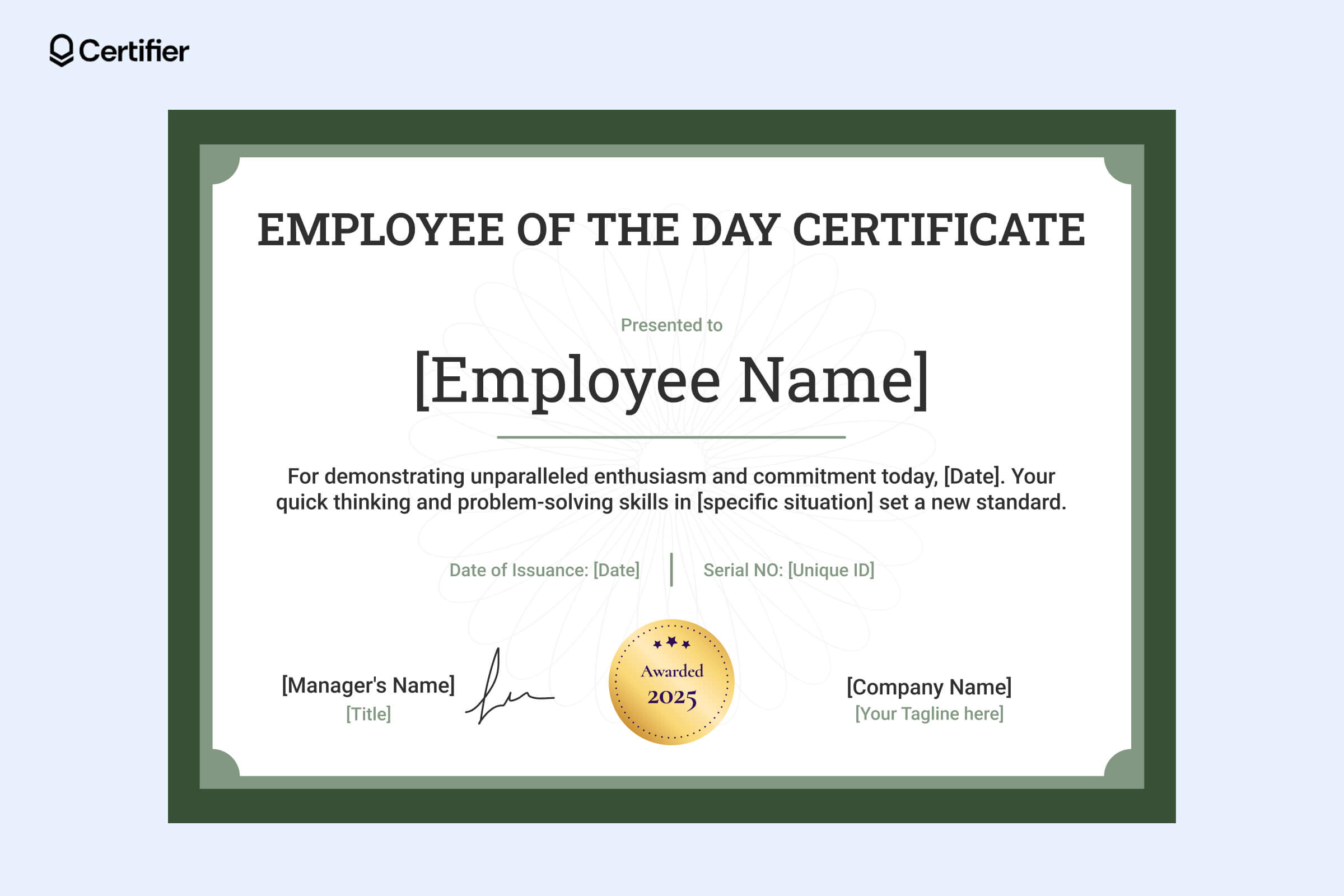 Employee of the day certificate template with a green border, gold seal and elegant serif fonts Employee of the day certificate template with a green border, gold seal and elegant serif fonts