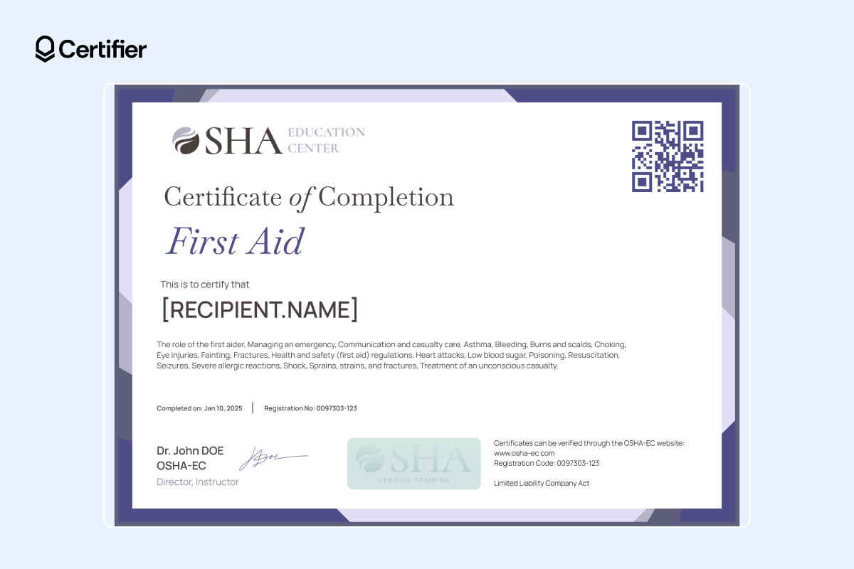 OSHA bloodborne pathogens training certificate with a QR code for completion of a first aid course, issued by the SHA Education Center. OSHA bloodborne pathogens training certificate with a QR code for completion of a first aid course, issued by the SHA Education Center.