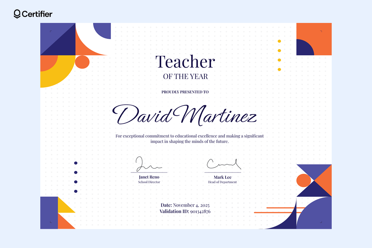 Teacher of the Year certificate template with a dotted background and geometric shapes in blue, orange and yellow, featuring placeholders for recipient’s name, award description and validation ID. Teacher of the Year certificate template with a dotted background and geometric shapes in blue, orange and yellow, featuring placeholders for recipient’s name, award description and validation ID.
