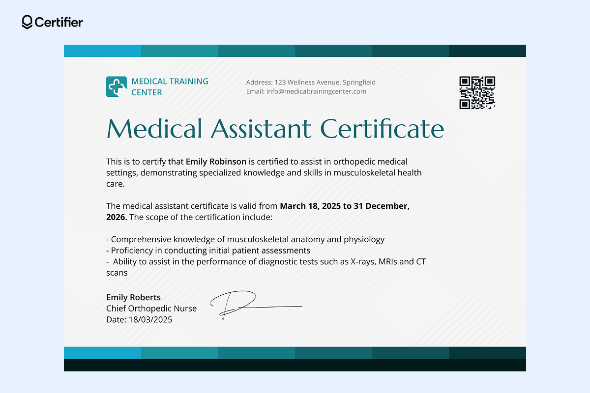 A medical assistant certificate template for orthopedic care with a teal header, detailed skills list and QR code for validation. A medical assistant certificate template for orthopedic care with a teal header, detailed skills list and QR code for validation.