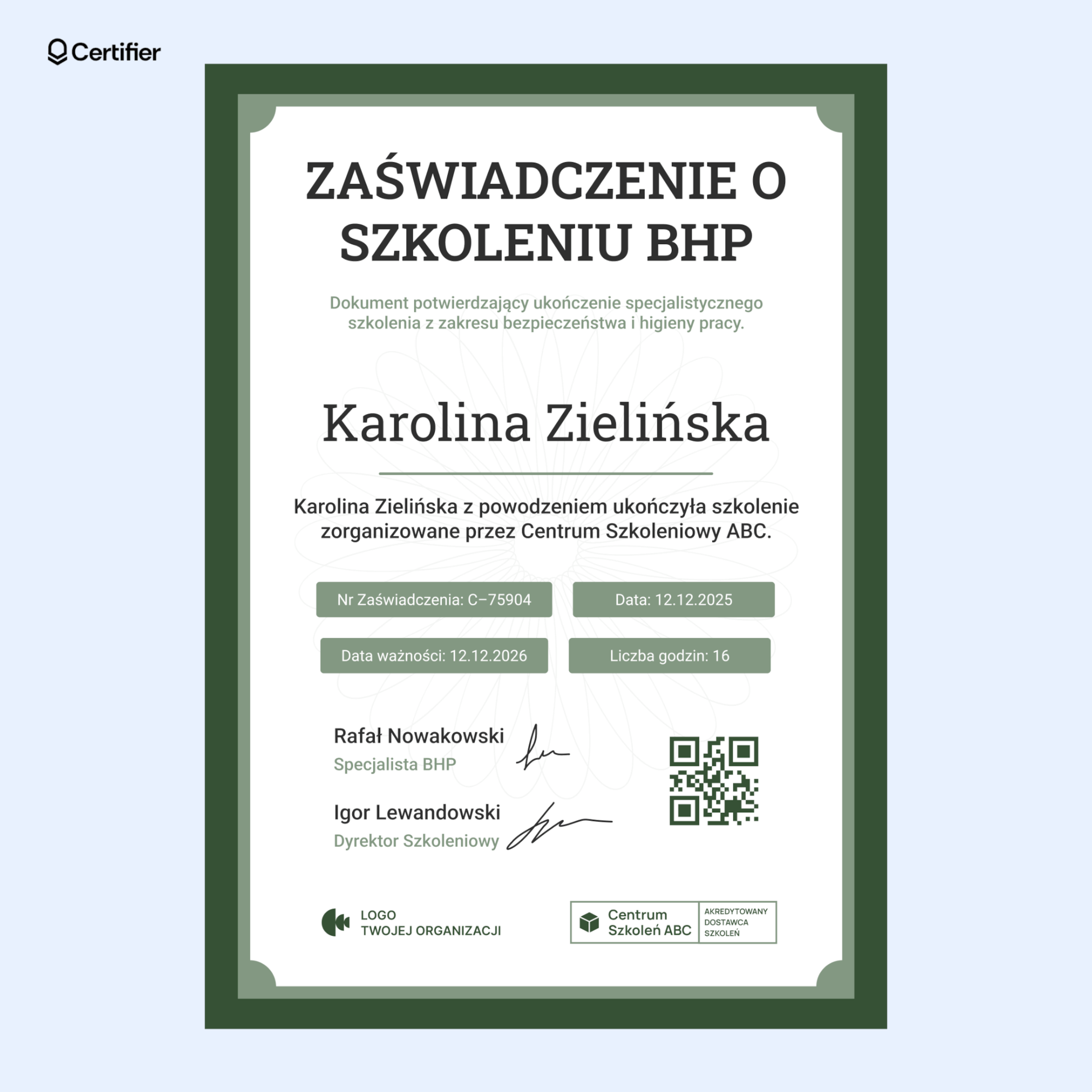 Wzór zaświadczenia o szkoleniu BHP z zieloną ramką, jasnym tłem, szczegółami dotyczącymi szkolenia i wieloma polami na podpisy. Wzór zaświadczenia o szkoleniu BHP z zieloną ramką, jasnym tłem, szczegółami dotyczącymi szkolenia i wieloma polami na podpisy.
