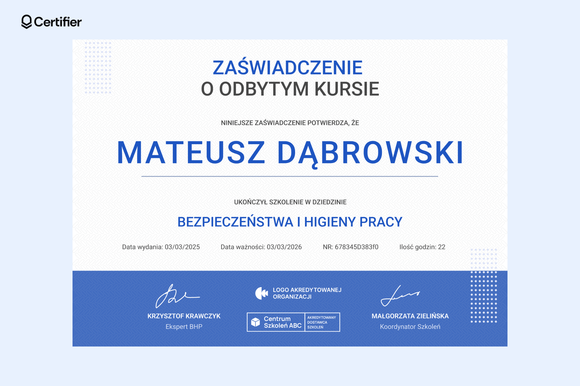 Elegancki wzór zaświadczenia o szkoleniu BHP z niebieskimi liniami akcentującymi i szczegółową stopką na podpisy instruktora i dyrektora. Elegancki wzór zaświadczenia o szkoleniu BHP z niebieskimi liniami akcentującymi i szczegółową stopką na podpisy instruktora i dyrektora.