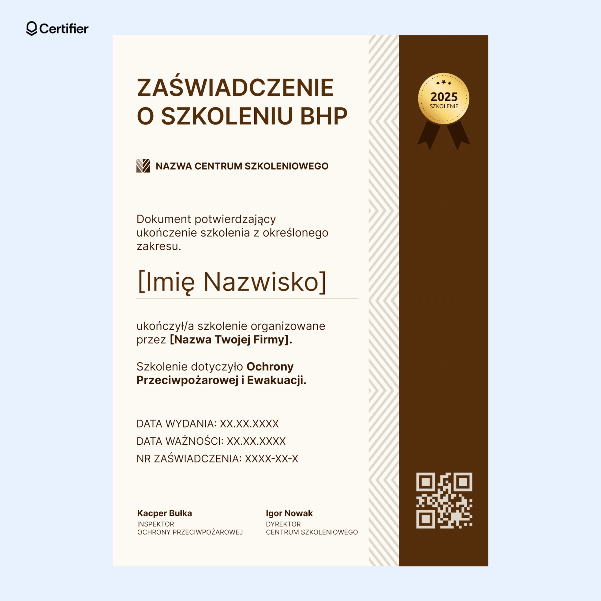 Czysty wzór zaświadczenia o szkoleniu BHP z brązowym paskiem bocznym, kodem QR i wytłoczoną złotą odznaką potwierdzającą ukończenie szkolenia. Czysty wzór zaświadczenia o szkoleniu BHP z brązowym paskiem bocznym, kodem QR i wytłoczoną złotą odznaką potwierdzającą ukończenie szkolenia.