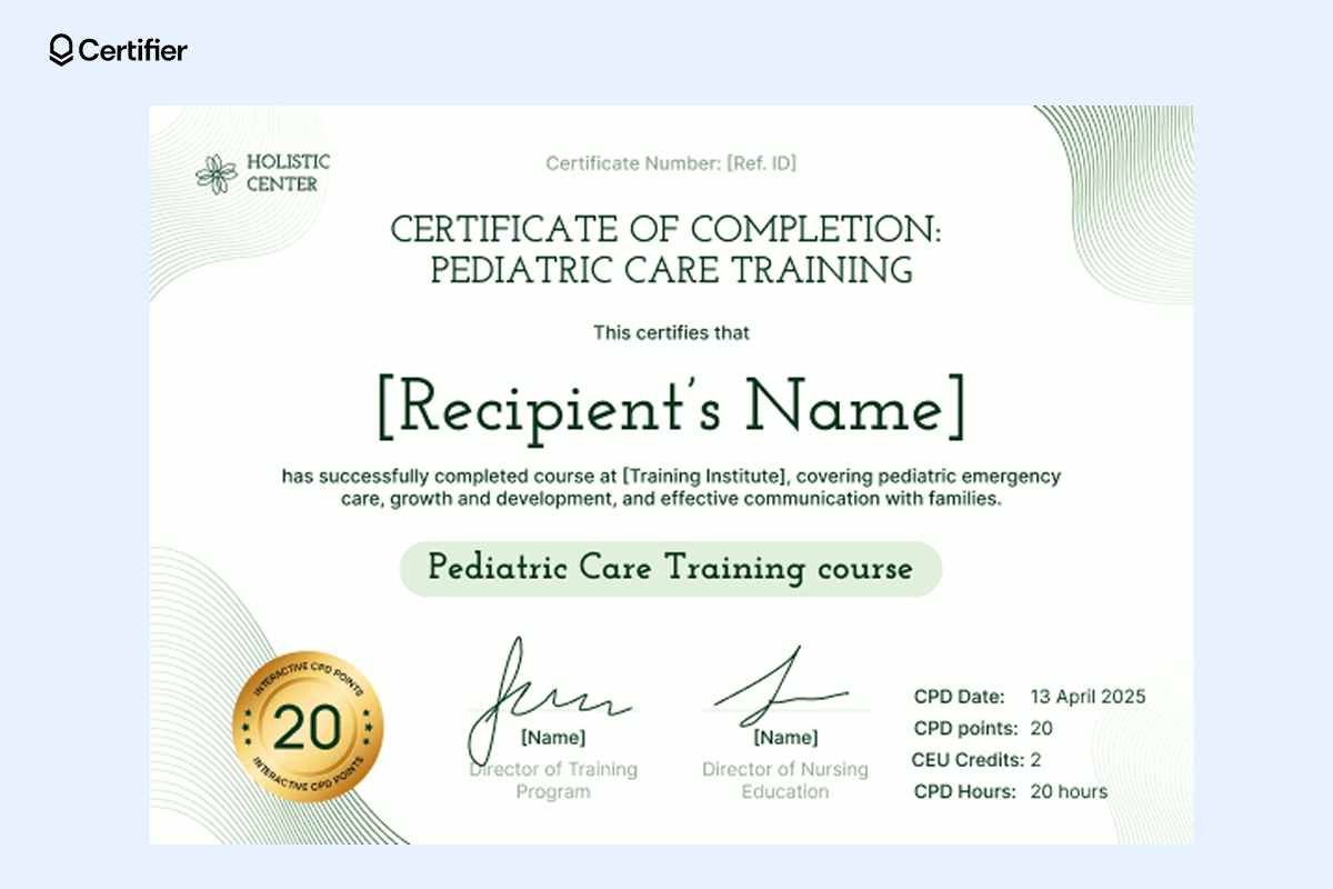 A soft green nurse training certificate with curved accents, an official gold emblem and structured details on CPD points, CEU credits and training completion in pediatric emergency care A soft green nurse training certificate with curved accents, an official gold emblem and structured details on CPD points, CEU credits and training completion in pediatric emergency care