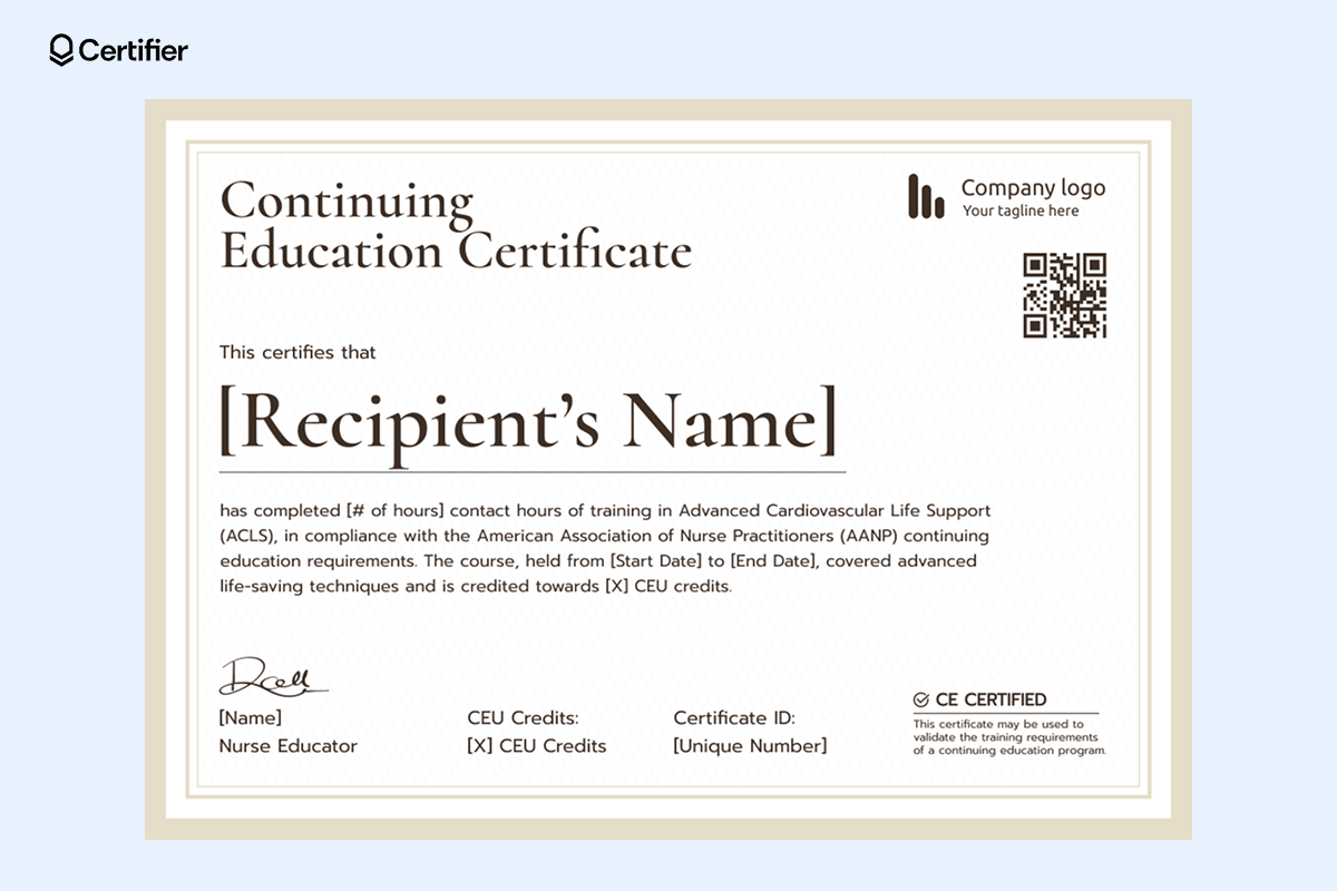 A beige continuing education nursing certificate template with an elegant double-bordered frame, issued for ACLS training completion with CEU credits, QR code validation and official signature A beige continuing education nursing certificate template with an elegant double-bordered frame, issued for ACLS training completion with CEU credits, QR code validation and official signature