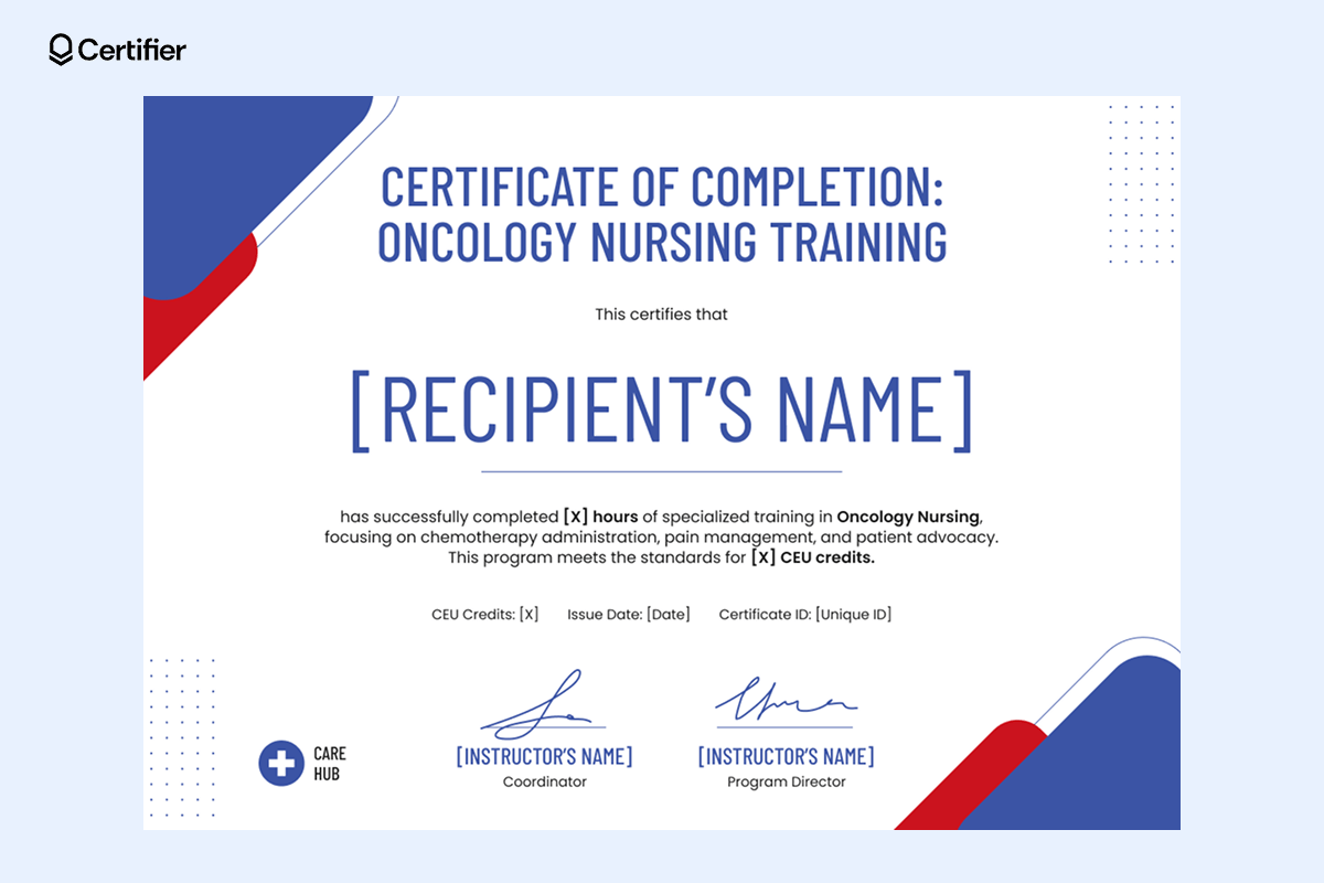 A bold nursing school templates free certificate with a modern red and blue theme; features CEU credits, issue date and dual instructor signatures A bold nursing school templates free certificate with a modern red and blue theme; features CEU credits, issue date and dual instructor signatures