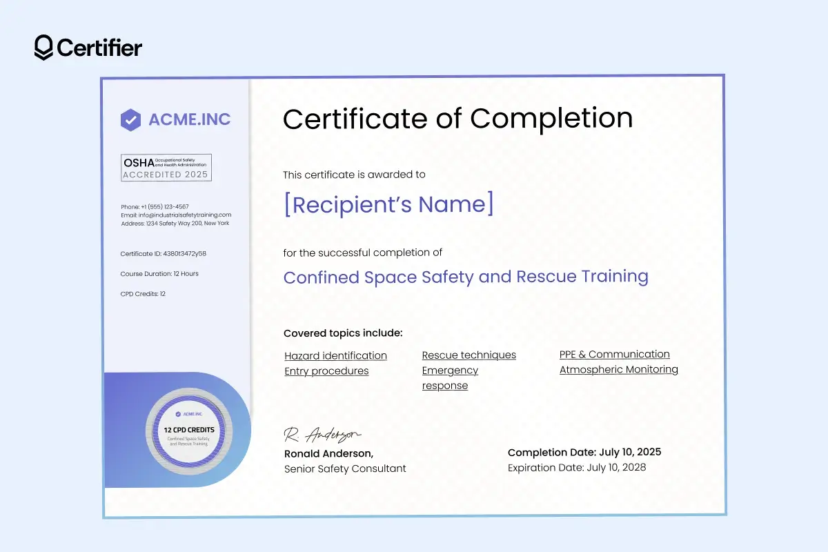 A confined space training certificate template for Confined Space Safety and Rescue Training, including customizable fields for CPD credits and covered topics. A confined space training certificate template for Confined Space Safety and Rescue Training, including customizable fields for CPD credits and covered topics.