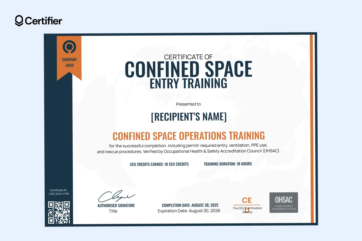 A confined space entry training certificate template with editable fields for training duration, CEU credits and completion details. A confined space entry training certificate template with editable fields for training duration, CEU credits and completion details.