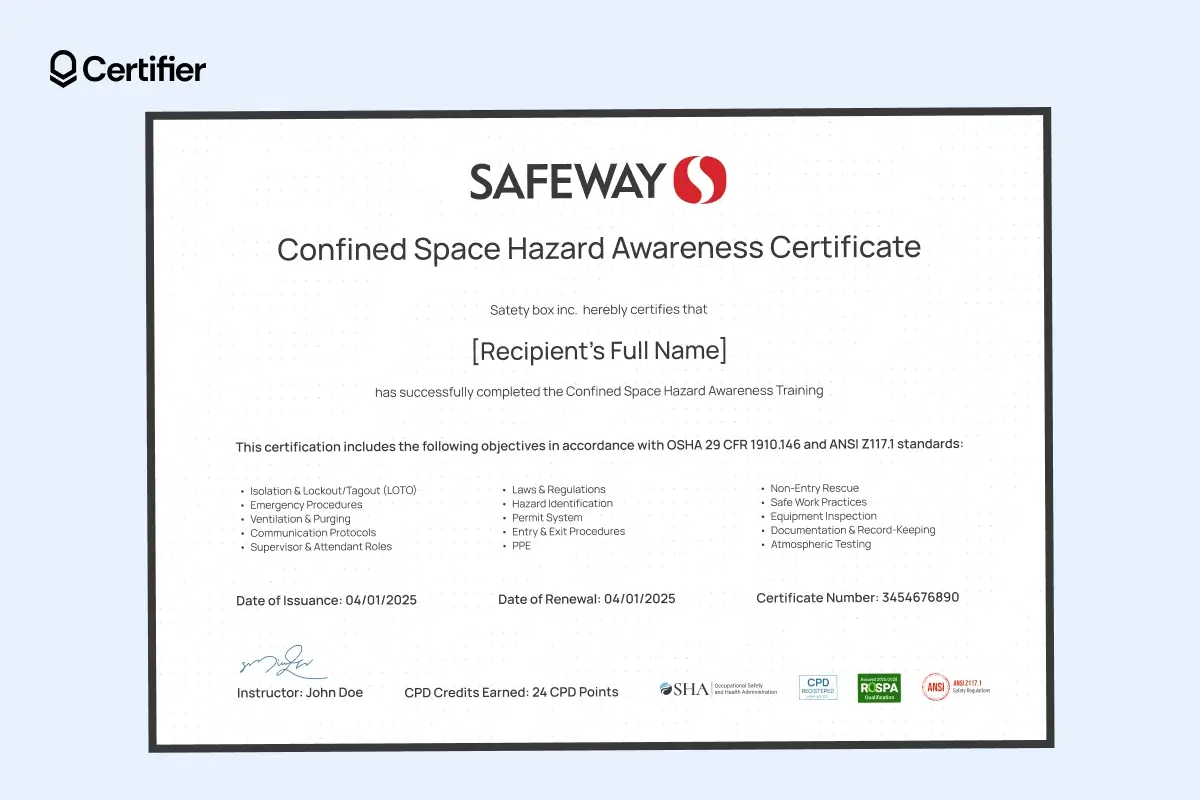 A confined space certificate template for Confined Space Hazard Awareness Training, featuring editable objectives and OSHA standard references. A confined space certificate template for Confined Space Hazard Awareness Training, featuring editable objectives and OSHA standard references.