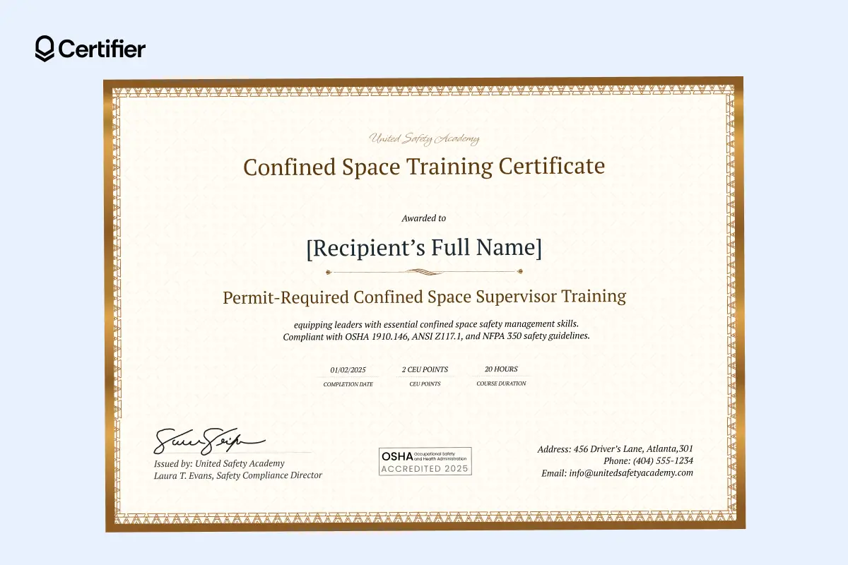 A confined space training certificate template for Confined Space Supervisor Training, designed with customizable fields for course duration and compliance standards. A confined space training certificate template for Confined Space Supervisor Training, designed with customizable fields for course duration and compliance standards.
