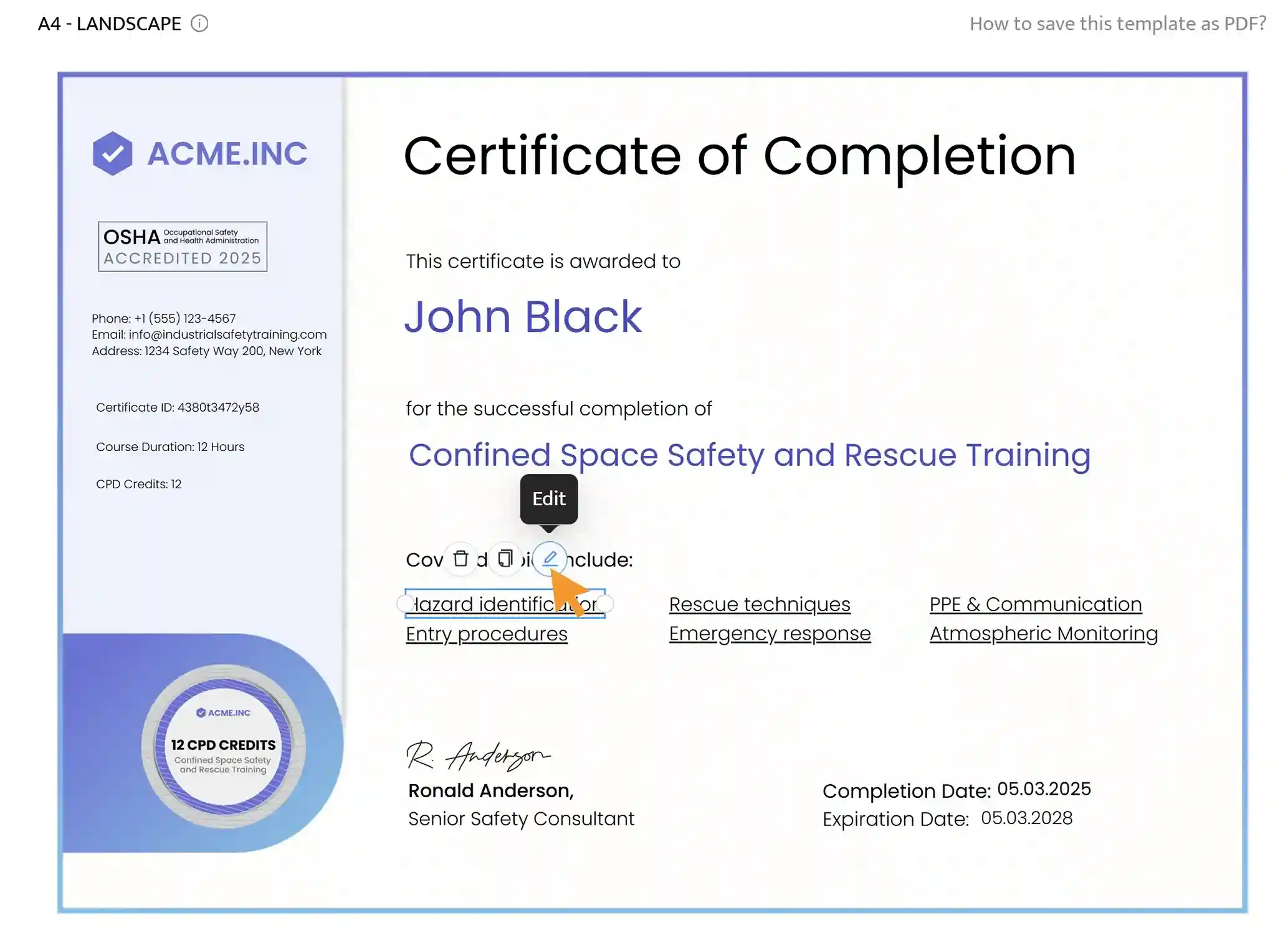 Editing the text fields of a confined space entry training certificate. Editing the text fields of a confined space entry training certificate.