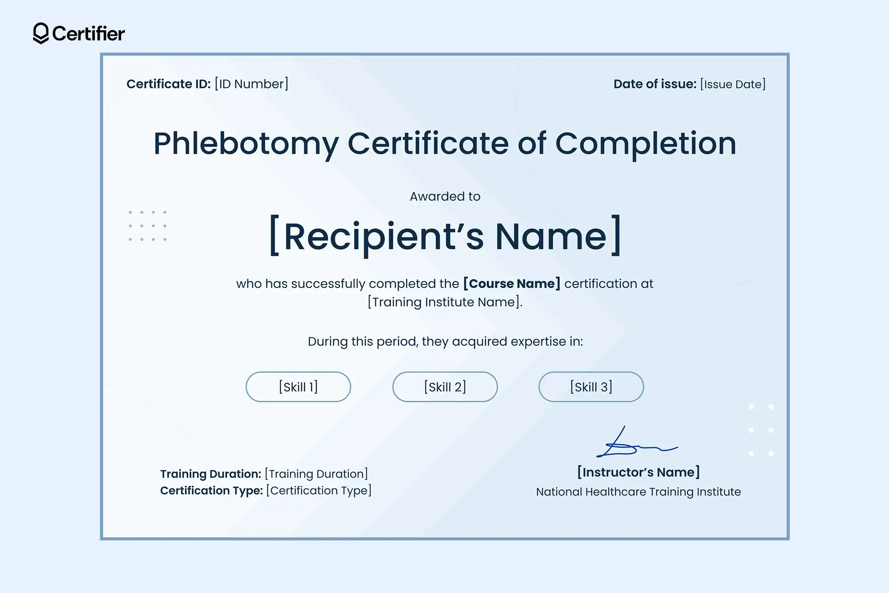 A phlebotomy certificate program document awarded for training in blood collection and laboratory safety; contains elements like legally binding signature, skills, course names. A phlebotomy certificate program document awarded for training in blood collection and laboratory safety; contains elements like legally binding signature, skills, course names.