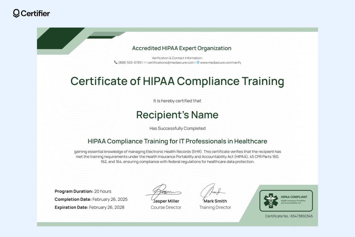 A printable HIPAA training certificate template designed for IT professionals, showcasing a bordered certificate with a completion statement, course duration, verification ID and compliance confirmation. A printable HIPAA training certificate template designed for IT professionals, showcasing a bordered certificate with a completion statement, course duration, verification ID and compliance confirmation.