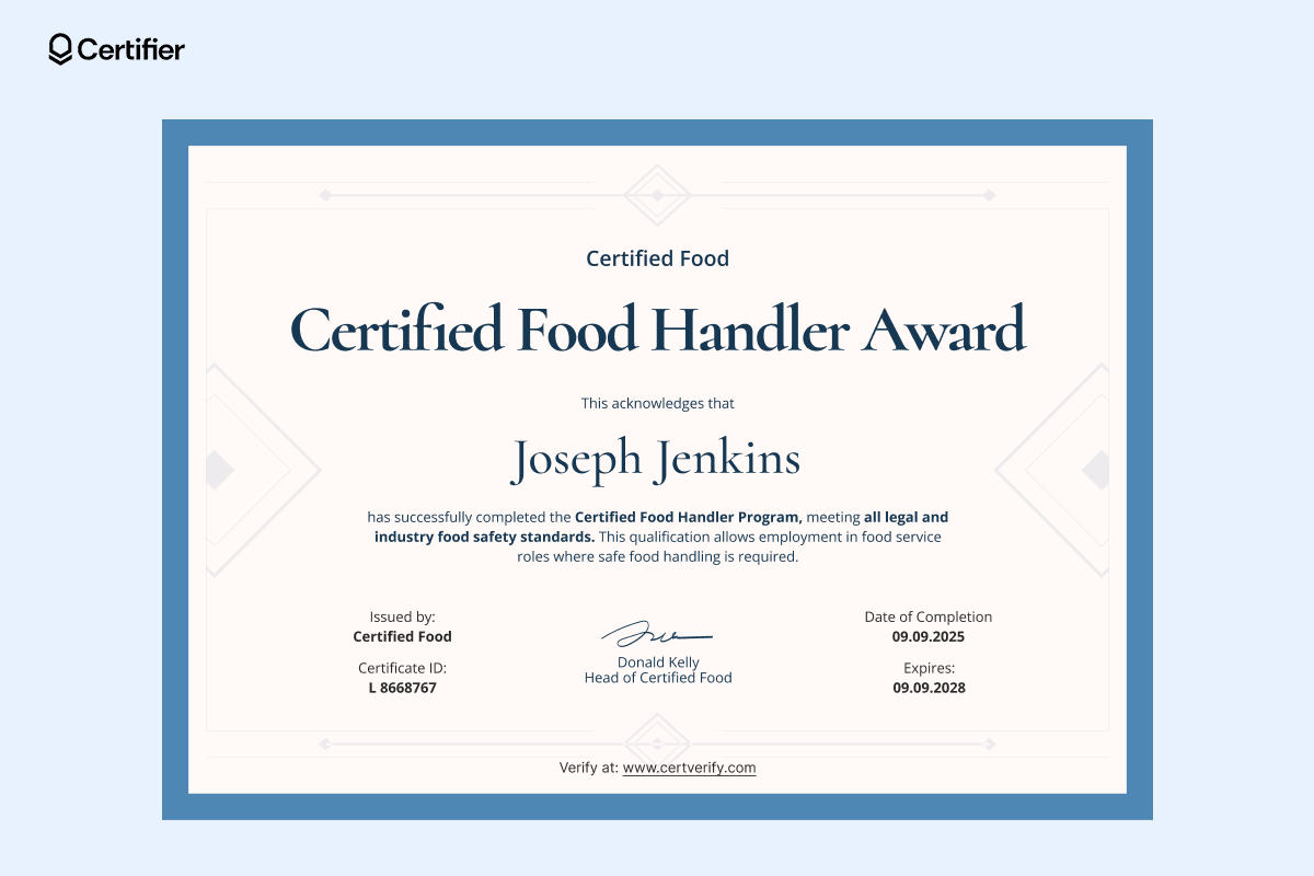 A classic blue-bordered food handlers certificate template with recipient details, training completion info, signatures and an online verification link. A classic blue-bordered food handlers certificate template with recipient details, training completion info, signatures and an online verification link.